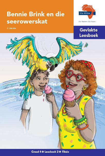 Via Afrika Intermediêre Fase Gevlakte Leesboek 2: Bennie Brink en die seerowerskat