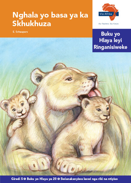 Via Afrika Xitsonga Home Language Intermediate Phase Graded Reader 20 Nghala yo basa ya ka Skhukhuza