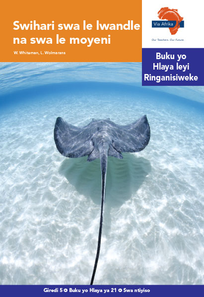 Via Afrika Xitsonga Home Language Intermediate Phase Graded Reader 21 Swihari swa le lwandle na swa le moyeni