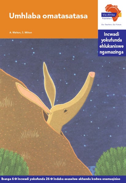 Via Afrika isiZulu Home Language Intermediate Phase Graded Reader 26 Umhlaba omatasatasa
