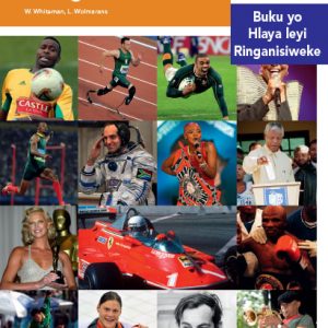 Via Afrika Xitsonga Home Language Intermediate Phase Graded Reader 27 Vanhu va Afrika Dzonga vo duma