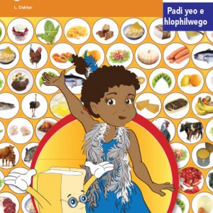 Via Afrika Sepedi Home Language Intermediate Phase Graded Reader 3 Moo dijo di tšwago gona