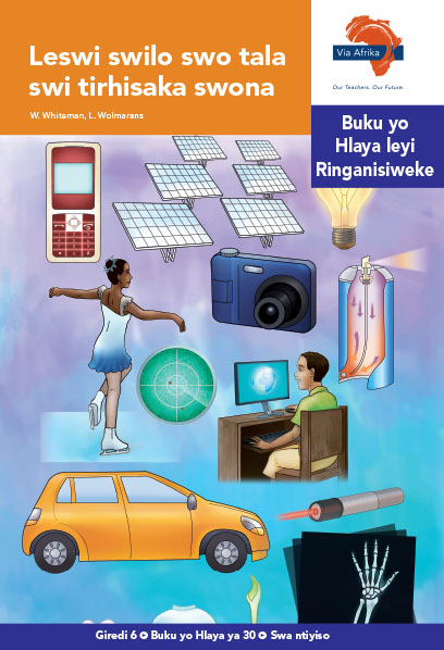 Via Afrika Xitsonga Home Language Intermediate Phase Graded Reader 30 Leswi swilo swo tala swi tirhisaka swona