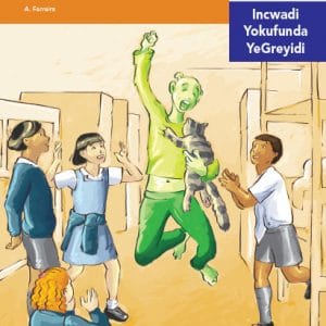 Via Afrika isiNdebele Home Language Intermediate Phase Graded Reader 31 Ihlelo elilhaza kotjani