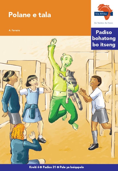 Via Afrika Sesotho Home Language Intermediate Phase Graded Reader 31 Polane e tala
