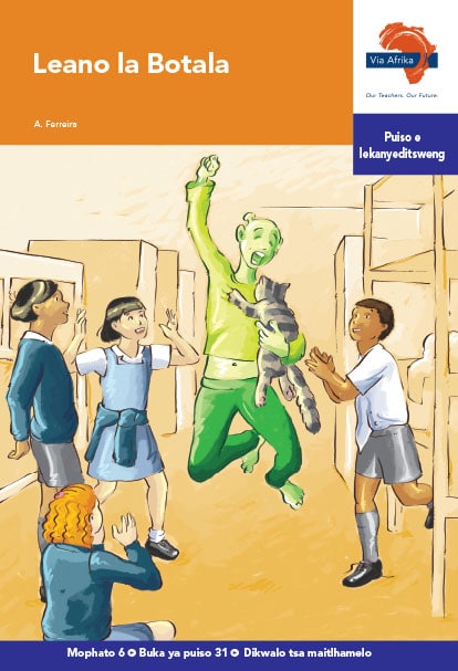Via Afrika Setswana Home Language Intermediate Phase Graded Reader 31 Leano la Botala