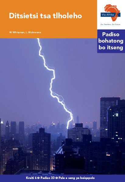 Via Afrika Sesotho Home Language Intermediate Phase Graded Reader 33 Ditsietsi tsa tlholeho