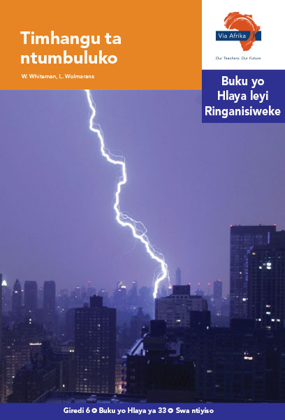 Via Afrika Xitsonga Home Language Intermediate Phase Graded Reader 33 Timhangu ta ntumbuluko