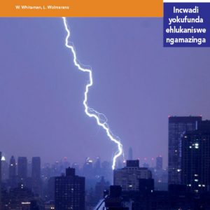 Via Afrika isiZulu Home Language Intermediate Phase Graded Reader 33 Izinhlekelele zemvelo