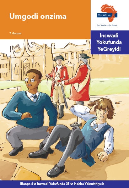 Via Afrika isiNdebele Home Language Intermediate Phase Graded Reader 35 Umgodi onzima