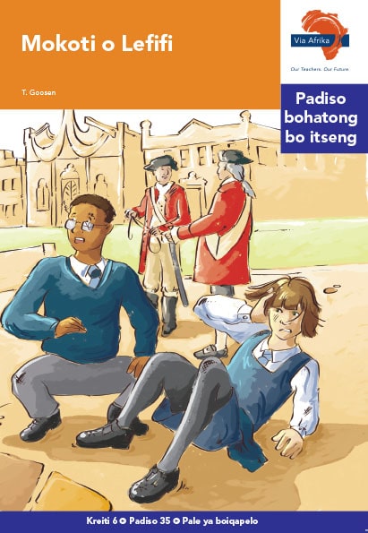 Via Afrika Sesotho Home Language Intermediate Phase Graded Reader 35 Mokoti o Lefi fi