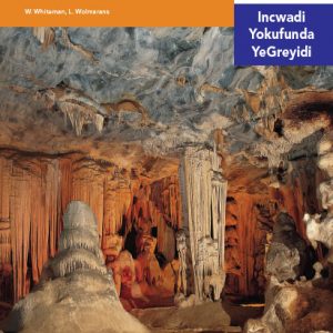 Via Afrika isiNdebele Home Language Intermediate Phase Graded Reader 36 Ikhambo mazombe eSewula Afrika