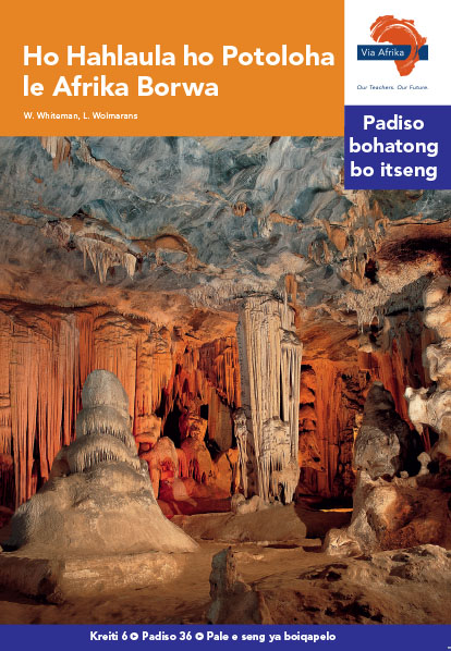 Via Afrika Sesotho Home Language Intermediate Phase Graded Reader 36 Ho Hahlaula ho Potoloha le Afrika Borwa