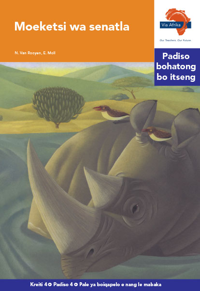 Via Afrika Sesotho Home Language Intermediate Phase Graded Reader 4 Moeketsi wa senatla