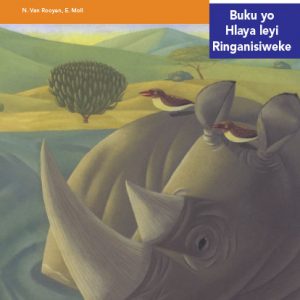 Via Afrika Xitsonga Home Language Intermediate Phase Graded Reader 4 Nhenha Vukosi