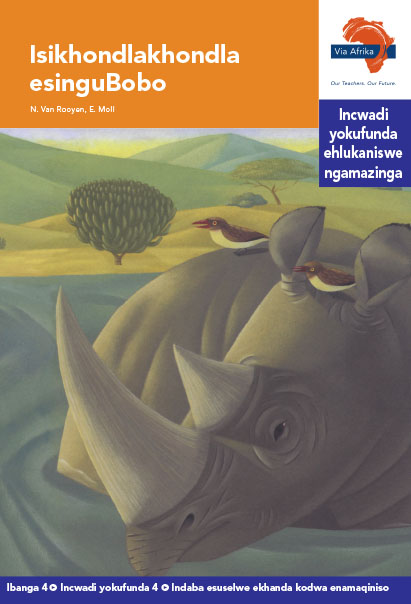 Via Afrika isiZulu Home Language Intermediate Phase Graded Reader 4 Isikhondlakhondla esinguBobo