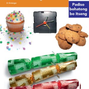 Via Afrika Sesotho Home Language Intermediate Phase Graded Reader 6 Kammoo a ka etsang dintho ka teng