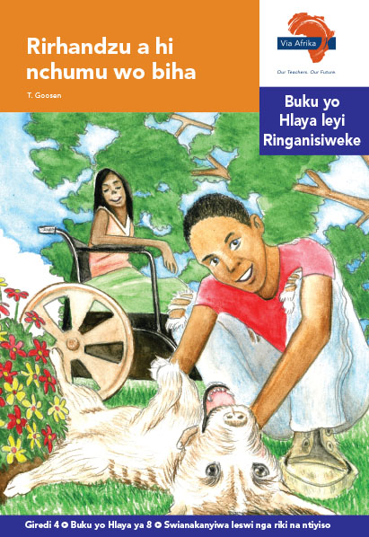 Via Afrika Xitsonga Home Language Intermediate Phase Graded Reader 8 Rirhandzu a hi nchumu wo biha
