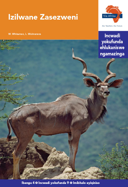 Via Afrika isiZulu Home Language Intermediate Phase Graded Reader 9 Izilwane Zasezweni