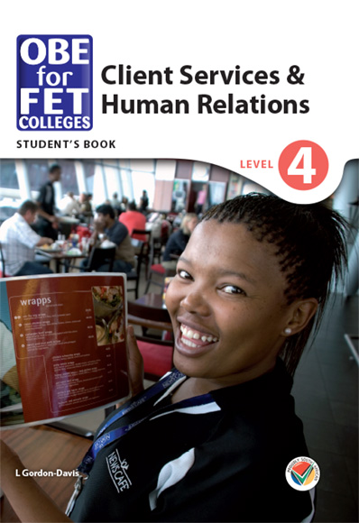 OBE for FET Colleges Client Services and Human Relations Level 4 Student’s Book