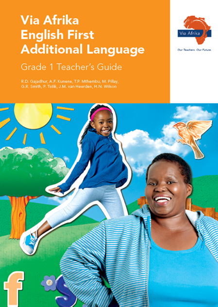 Via Afrika English First Additional Language Grade 1 Teacher’s Guide