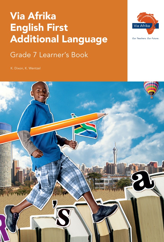 Via Afrika English First Additional Language Grade 7 Learner's Book