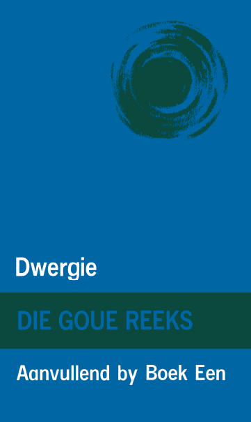 Goue Reeks Vlak 1: Dwergie (Aanvullende boek)
