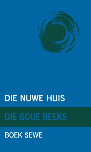 Goue Reeks Vlak 7: Die nuwe huis