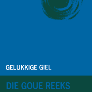Goue Reeks Vlak 8: Gelukkige Giel (Aanvullende boek)