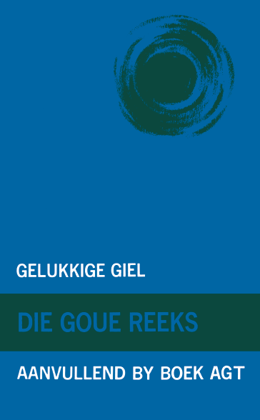 Goue Reeks Vlak 8: Gelukkige Giel (Aanvullende boek)