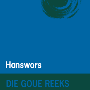 Goue Reeks Vlak 2: Hanswors (Aanvullende boek)