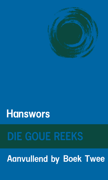 Goue Reeks Vlak 2: Hanswors (Aanvullende boek)