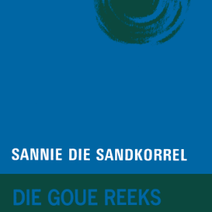 Goue Reeks Vlak 7: Sannie die sandkorrel (Aanvullende boek)