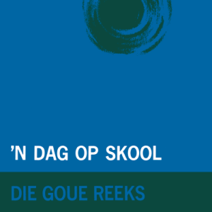 Goue Reeks Vlak 4: ‘n Dag op skool