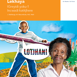 Via Afrika isiNdebele Home Language Grade 1 Teacher’s Guide