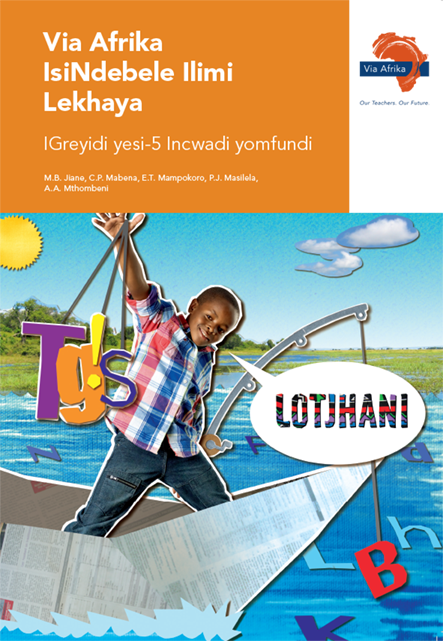 Via Afrika isiNdebele Home Language Grade 5 Learner’s Book