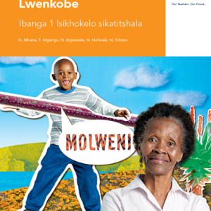 Via Afrika isiXhosa Home Language Grade 1 Teacher’s Guide