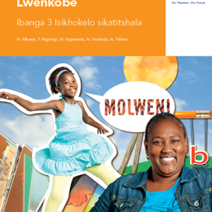 Via Afrika isiXhosa Home Language Grade 3 Teacher’s Guide