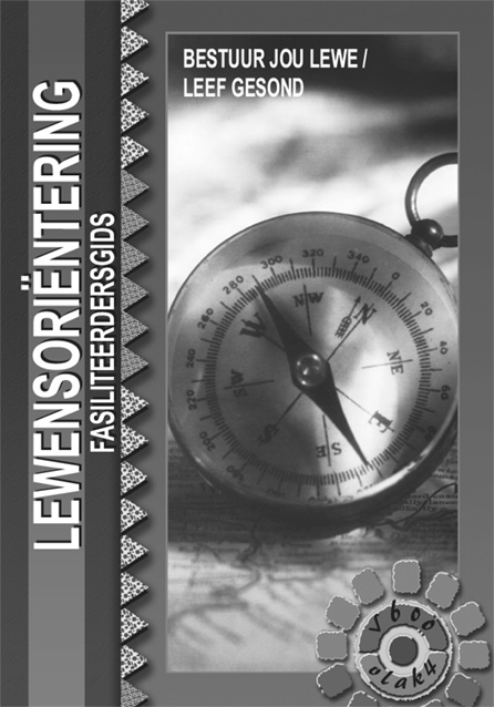Lewensoriëntering Vlak 4 Fasiliteerdersgids