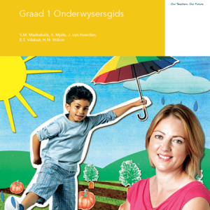 Via Afrika Lewensvaardighede Graad 1 Onderwysersgids