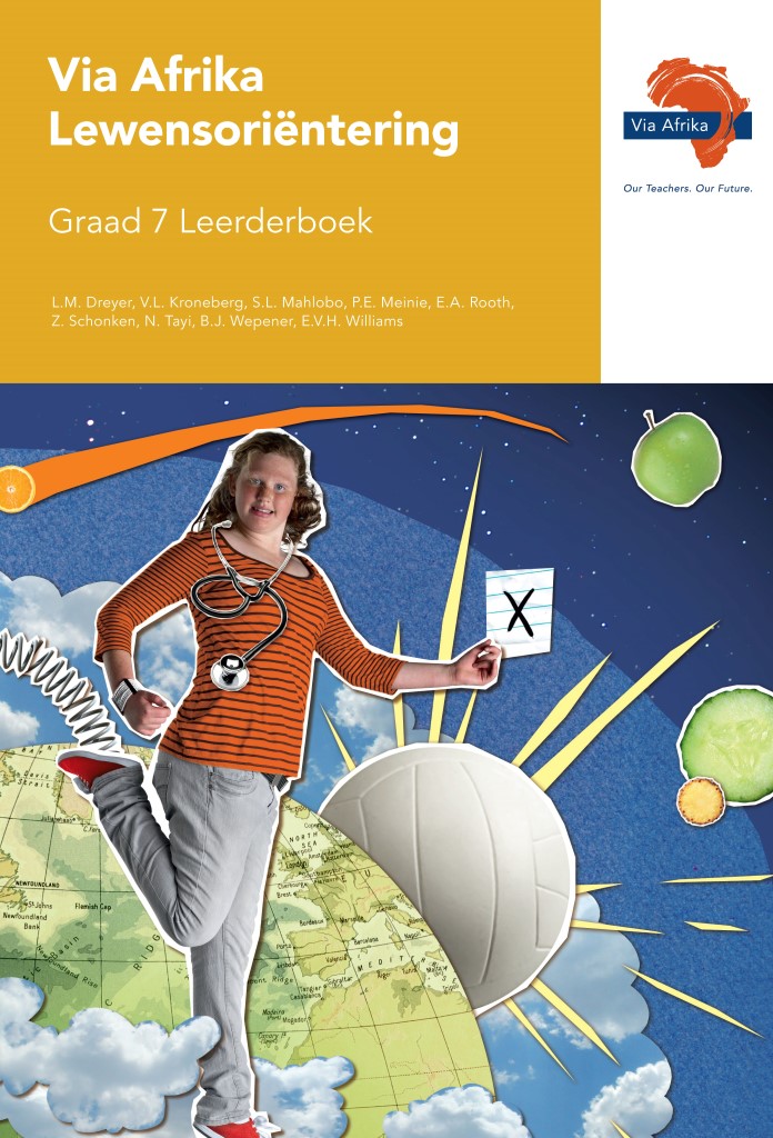 Via Afrika Lewensoriëntering Graad 7 Leerderboek