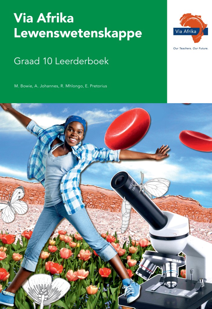 Via Afrika Lewenswetenskappe Graad 10 Leerderboek