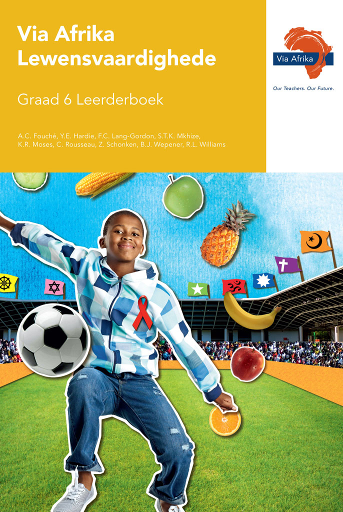 Via Afrika Lewensvaardighede Graad 6 Leerderboek