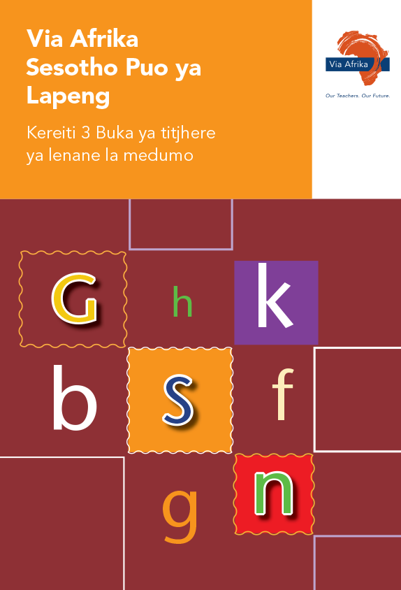 Via Afrika Sesotho Home Language Grade 3 Phonics Teacher’s Guide