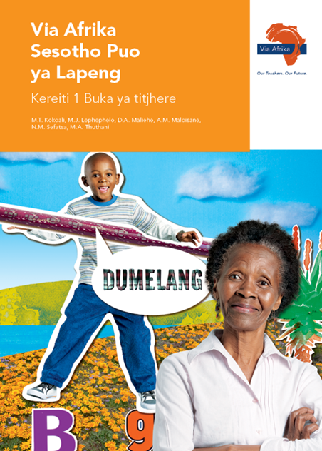Via Afrika Sesotho Home Language Grade 1 Teacher’s Guide