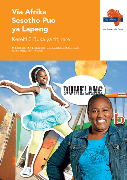 Via Afrika Sesotho Home Language Grade 3 Teacher’s Guide