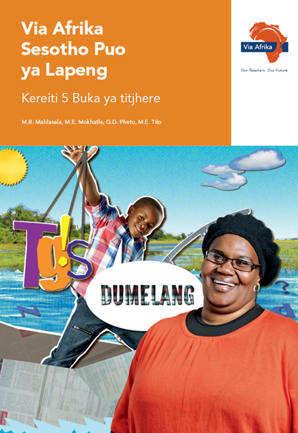 Via Afrika Sesotho Home Language Grade 5 Teacher’s Guide