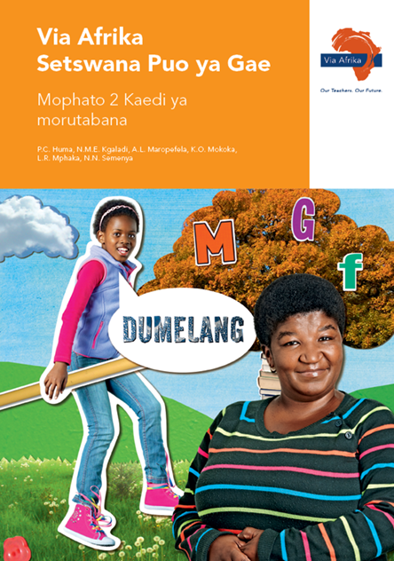 Via Afrika Setswana Home Language Grade 2 Teacher’s Guide