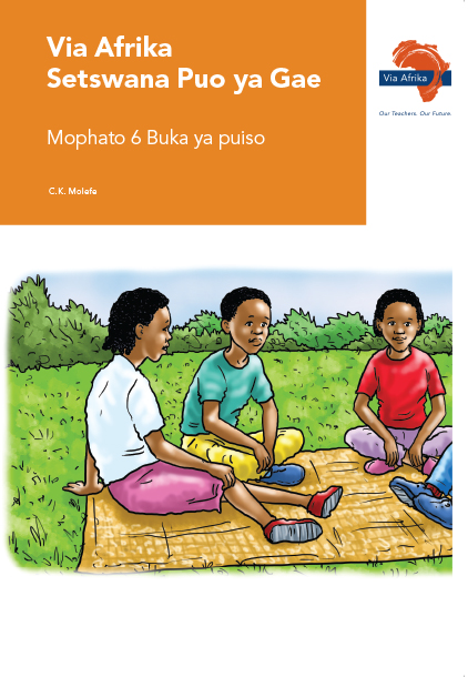 Via Afrika Setswana Home Language Grade 6 Reader