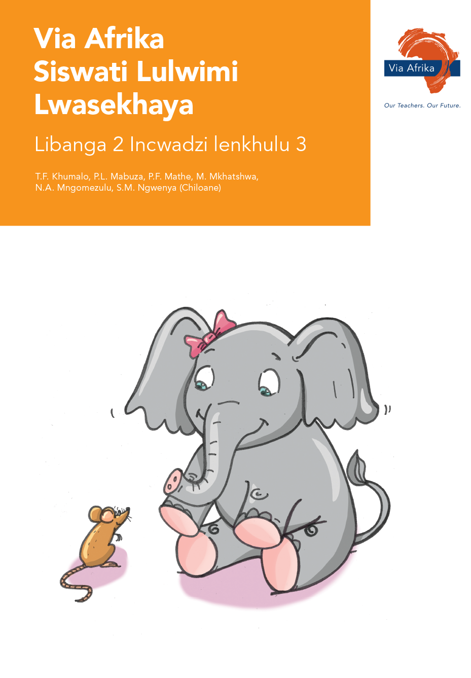 Via Afrika Siswati Home Language Grade 2 Big Book 3
